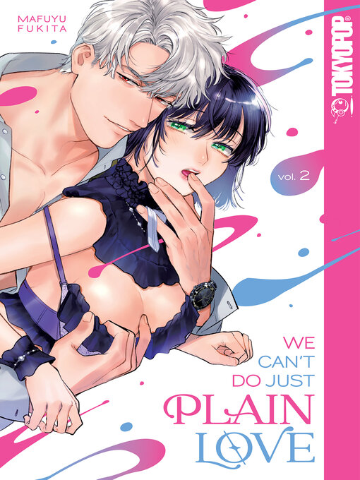 Title details for We Can't Do Just Plain Love, Volume 2 by Mafuyu Fukita - Wait list